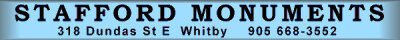 Stafford Monuments, 318 Dundas St E, Whitby, 905-668-3552